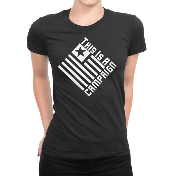 TIAC- T-Shirt Women White On Black - This Is A Campaign iAmJoeStone